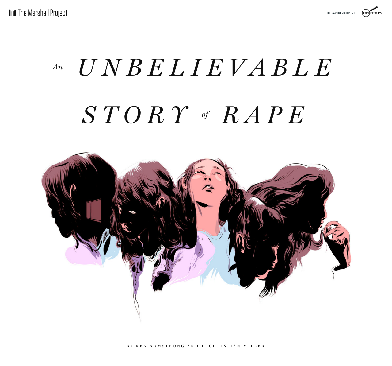 An Unbelievable Story Of Rape Propublica The True Story Behind